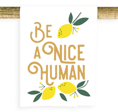 Be a Nice Human Towel - Wren + Finn